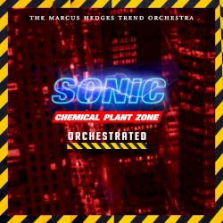 Chemical Plant Zone (From “Sonic the Hedgehog 2”) [Orchestrated]