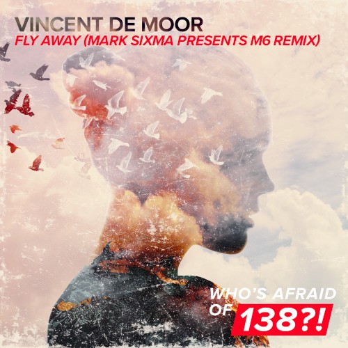 Fly Away (Mark Sixma presents M6 remix)