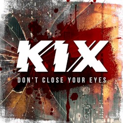 Don’t Close Your Eyes