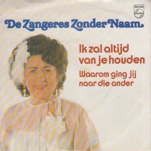 Ik zal altijd van je houden / Waarom ging jij naar die ander
