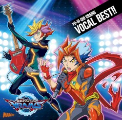 遊☆戯☆王VRAINS VOCAL BEST!!