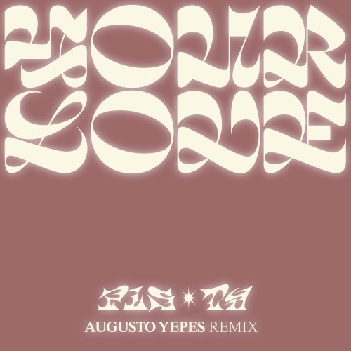 Your Love (Augusto Yepes remix)