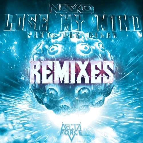 Lose My Mind (Remixes)