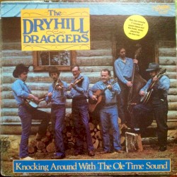 Knocking Around With the Old Time Sound