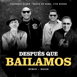 Después que Bailamos (Remix Salsa)