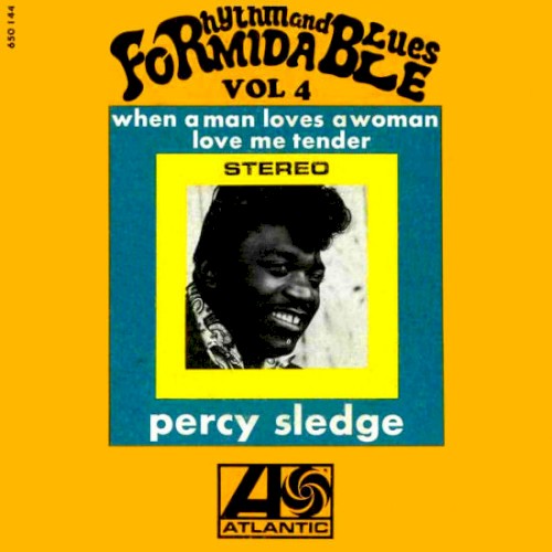 When A Man Loves a Woman / Love Me Tender