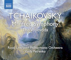 Manfred Symphony / The Voyevoda