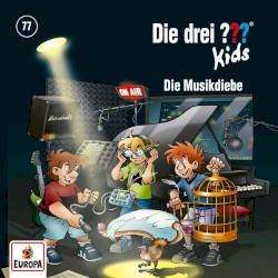 Die drei ??? Kids, Folge 77: Die Musikdiebe
