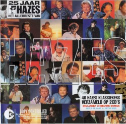 25 jaar Hazes: Het allerbeste van Hazes