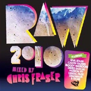 Raw 2010 Mixed by Chris Fraser
