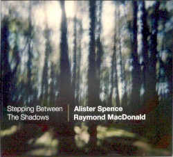 Stepping Between the Shadows