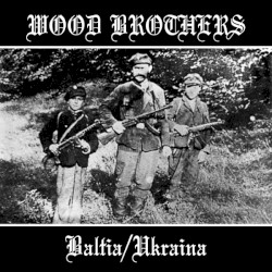 Wood Brothers – Baltia / Ukraina