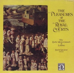 The Pleasures of the Royal Courts
