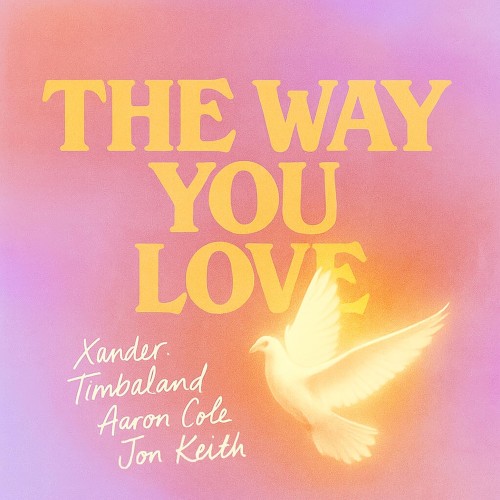 The Way You Love Me