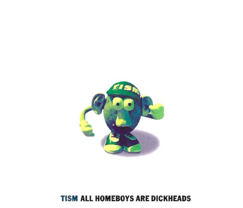 All Homeboys Are Dickheads