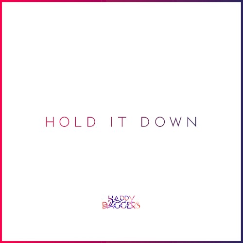 Hold It Down