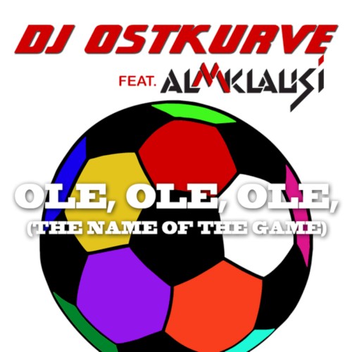 Ole, ole, ole (The Name of the Game)