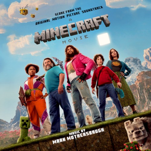 A Minecraft Movie: Score from the Original Motion Picture Soundtrack