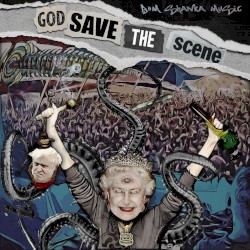 God Save The Scene