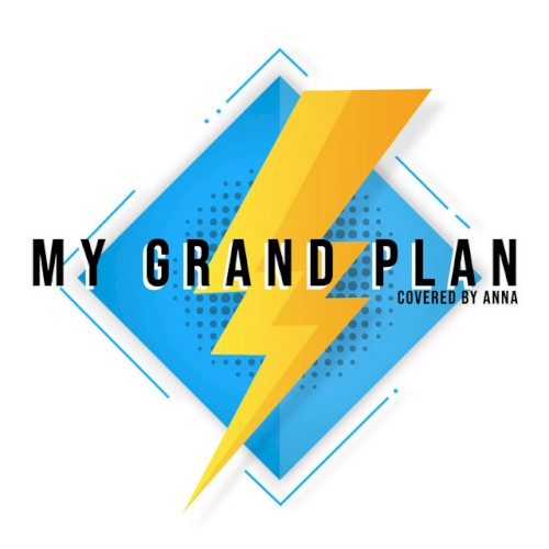 My Grand Plan