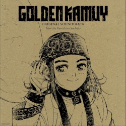 GOLDEN KAMUY ORIGINAL SOUNDTRACK