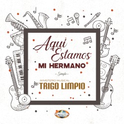 Aquí estamos mi hermano
