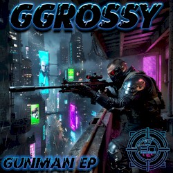 Gunman EP
