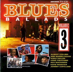Blues Ballads, Volume 3