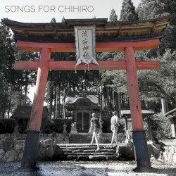 Songs for Chihiro