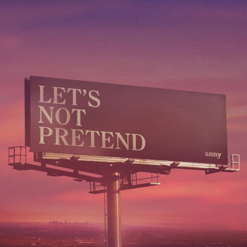Let’s Not Pretend