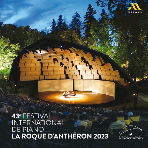 Festival International de Piano La Roque d’Anthéron 2023