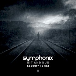 Hit and Run (Cloud7 remix)