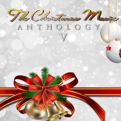 The Christmas Music Anthology, Vol. 5