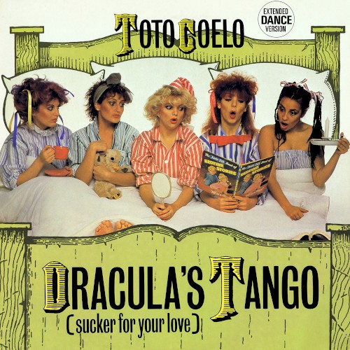 Dracula's Tango (Sucker for Your Love)