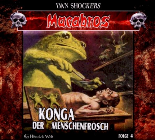 Macabros, Folge 4: Konga der Menschenfrosch
