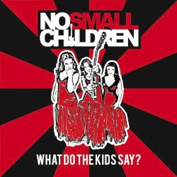 What Do The Kids Say?