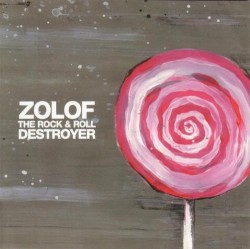 Zolof the Rock & Roll Destroyer