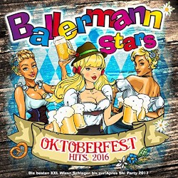 Ballermann Stars - Oktoberfest Hits 2016 - Die Besten XXL Wiesn Schlager bis zur Apres Ski Party 2017