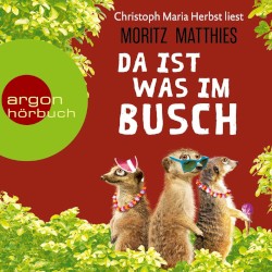 Da ist was im Busch - Erdmännchen-Krimi, Band 7