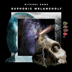 Euphoric Melancholy