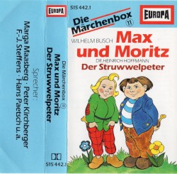 Die Märchenbox 11: Max und Moritz / Der Struwwelpeter