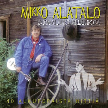 Suomalainen reissupoika: 40 alkuperäistä hittiä