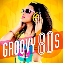 Groovy 80’s