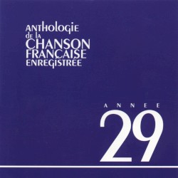 Anthologie de la chanson française enregistrée : 1920–1930