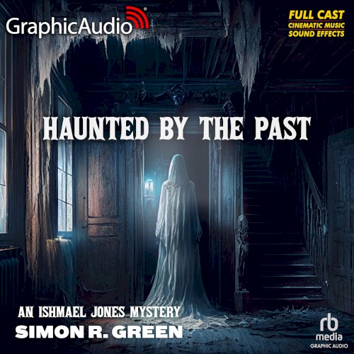 Ishmael Jones Mystery 11: Haunted by the Past