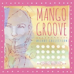 Grand Masters: Mango Groove