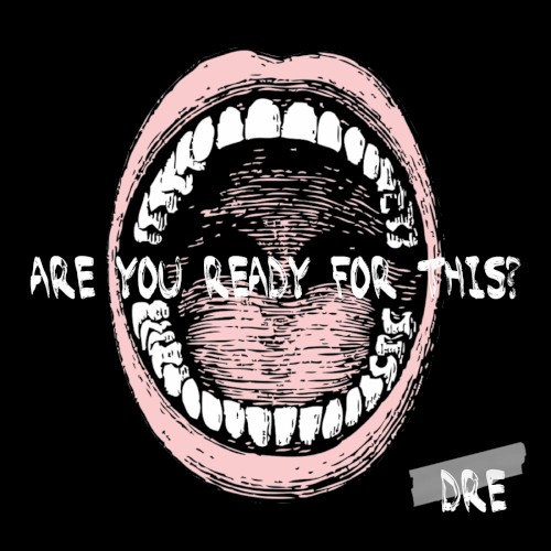 Are You Ready for This?