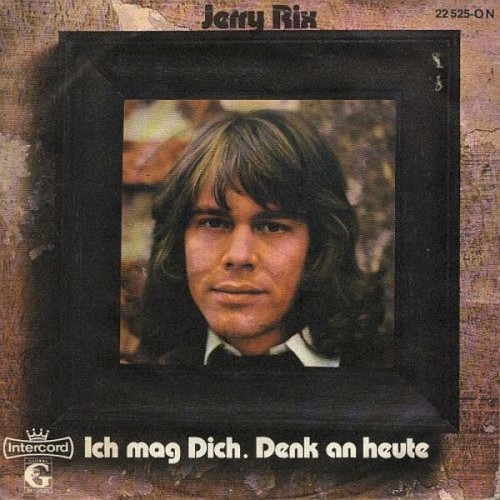 Ich mag dich / Denk an heute