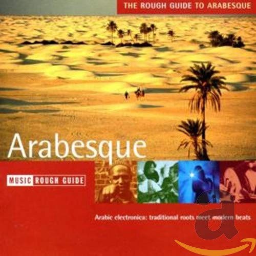 The Rough Guide to Arabesque