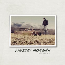 Whitey Morgan and the 78’s